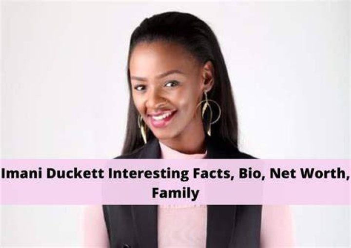 Imani Duckett Bio, Net Worth, Age, Relationship, Height, Weight